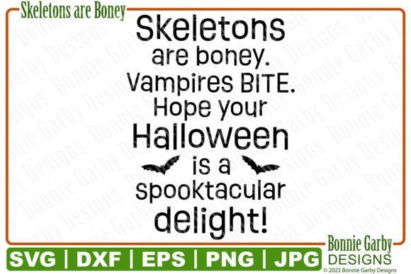 Skeletons Are Boney SVG: Graphics for T-Shirt Designs