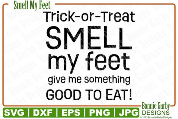 Smell My Feet SVG: Bold Graphics for T-Shirt Designs